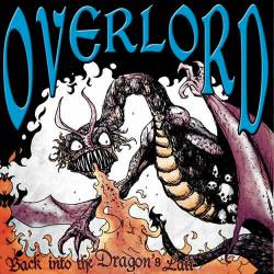 Overlord (CAN) : Back into the Dragon's Lair